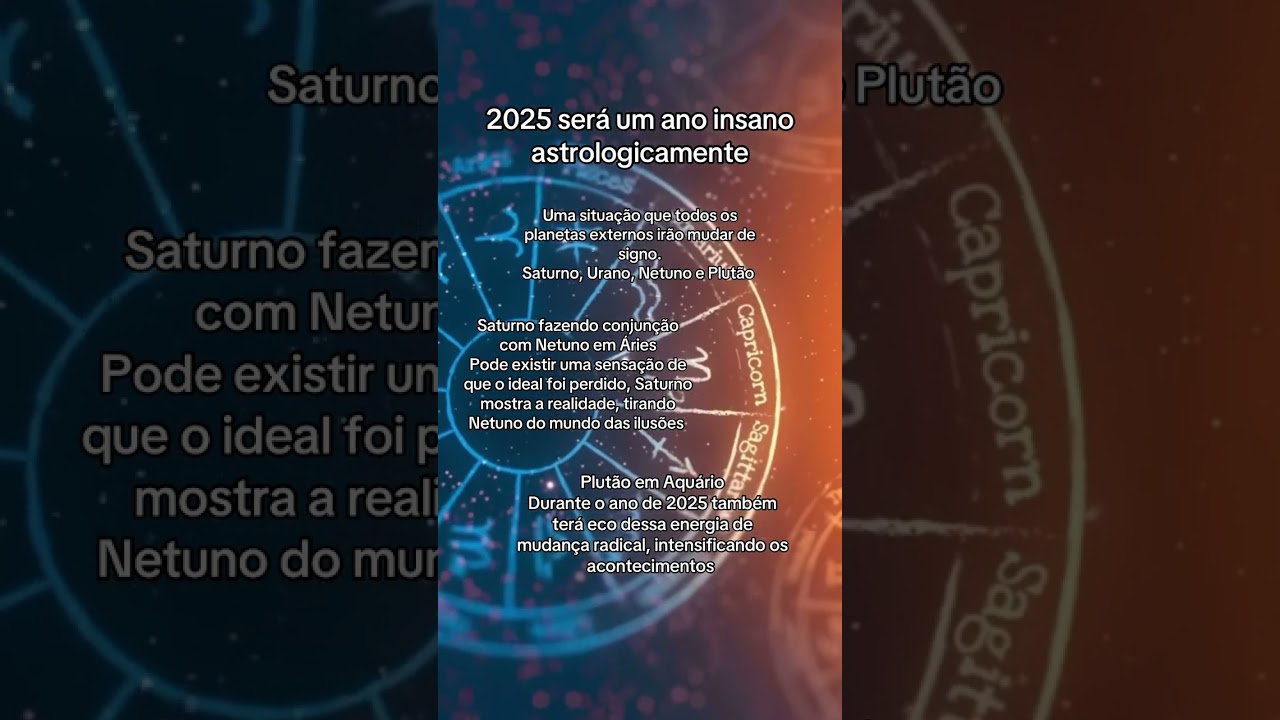 Ano de 2025 ser&aacute; insano pela Astrologia ✨🔥 #previs&atilde;o #mapaastral #signos2025 #signos