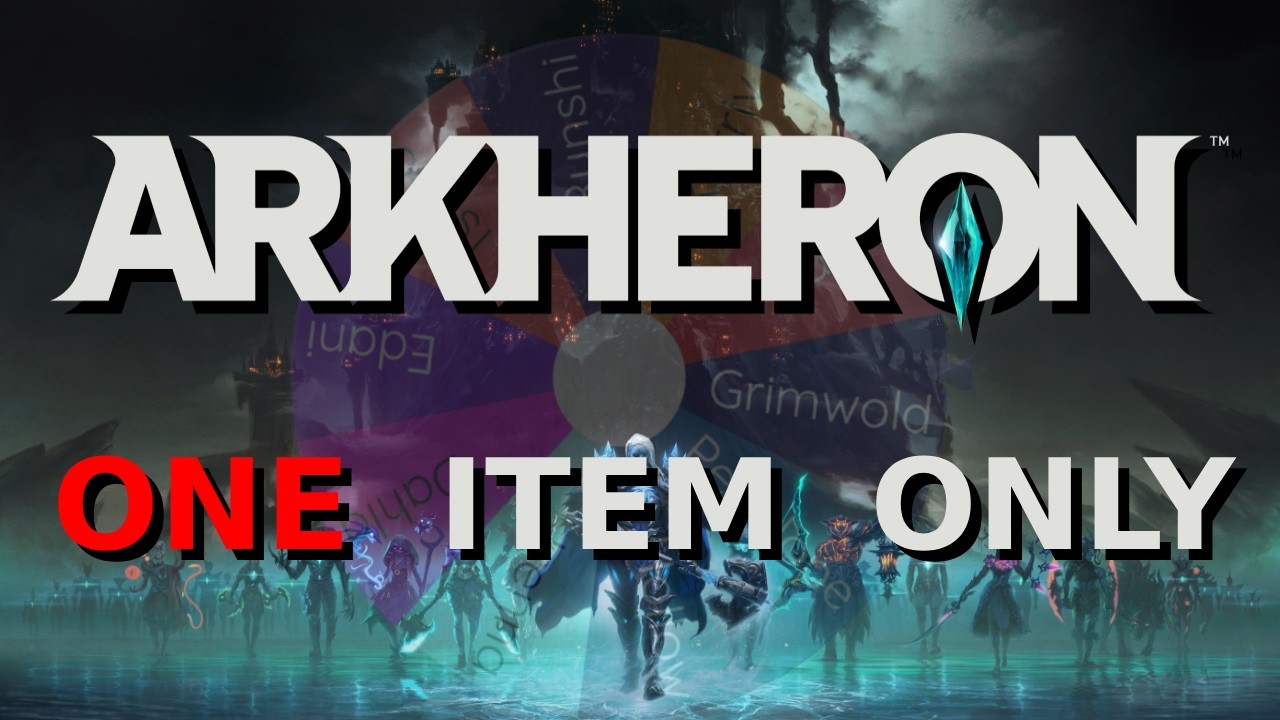 Arkheron: One Item Challenge