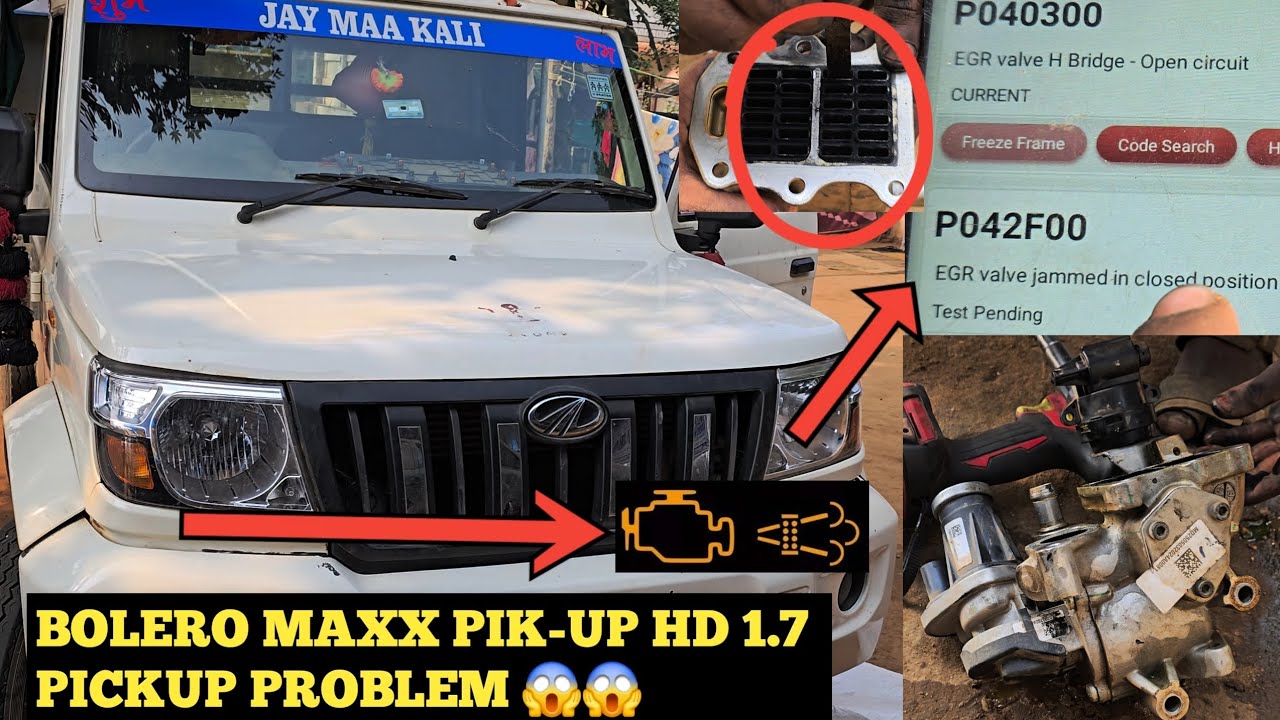 EGR Valve Jammed In Closed Position | Bolero Maxx Pik-up HD 1.7 Pickup Problem | DPF Soot Mass High