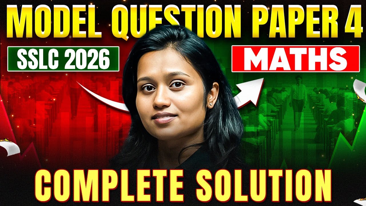 SSLC 2026 Maths | Model Question Paper–4 | Complete Solutions 🔥📘 #class10th