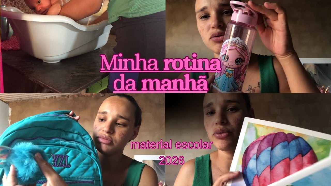 Minha rotina pela manhã com bebê de 1 Mês 🥹material escolar da minha filha 2026 😍😊
