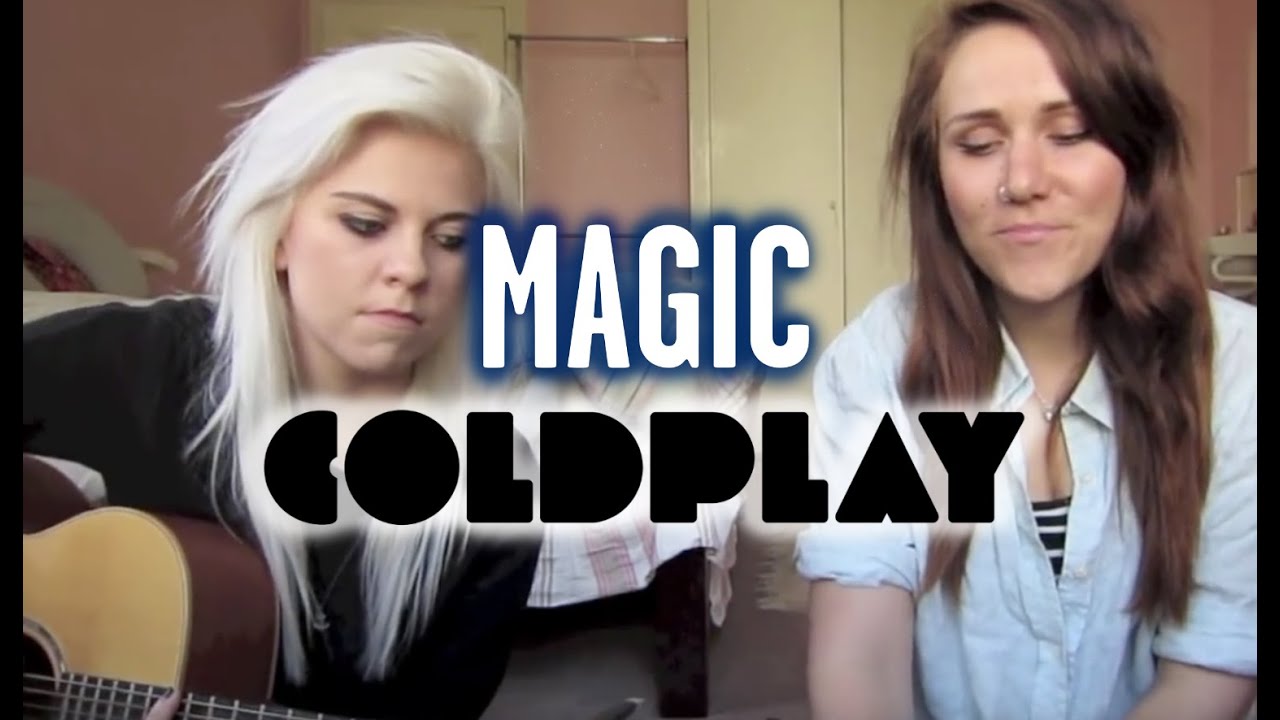 Magic - Coldplay (Wayward Daughter Cover)