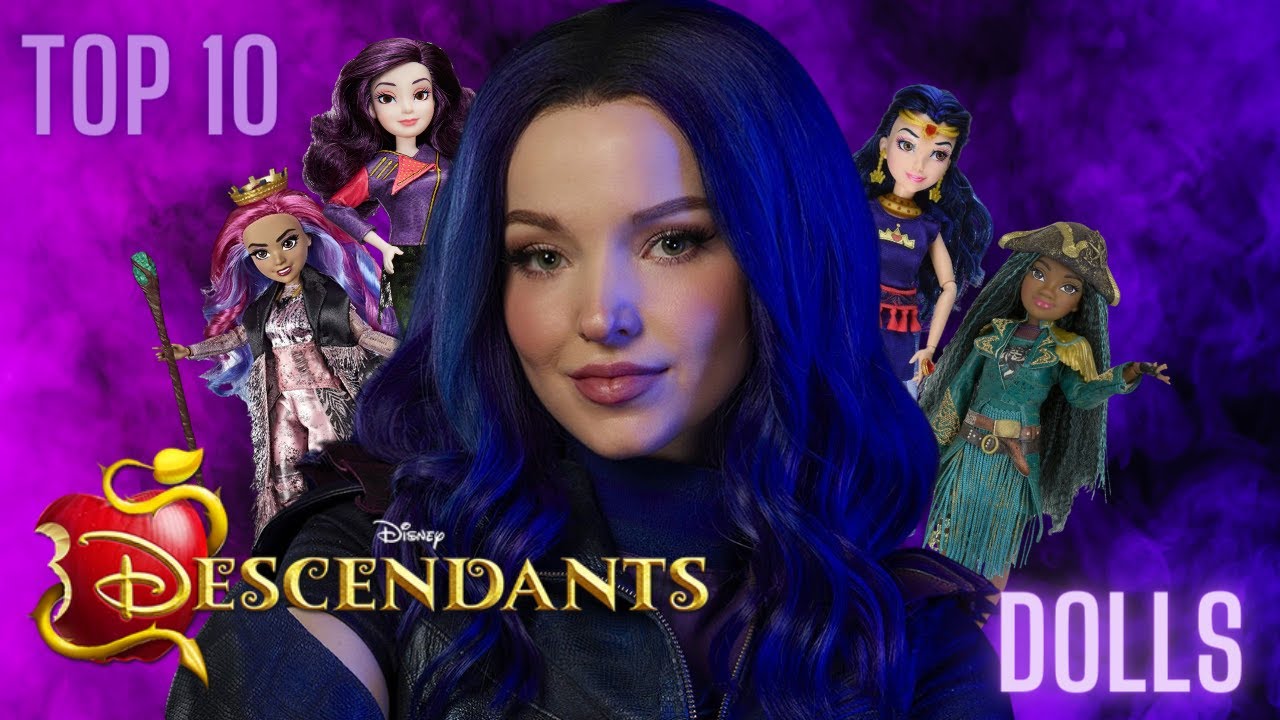 top 10 best descendants dolls