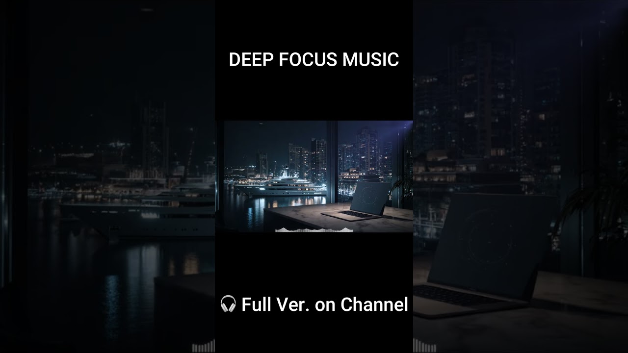 Deep Focus BGM for WORK, Study & Coding 🎧 FocusBGM365