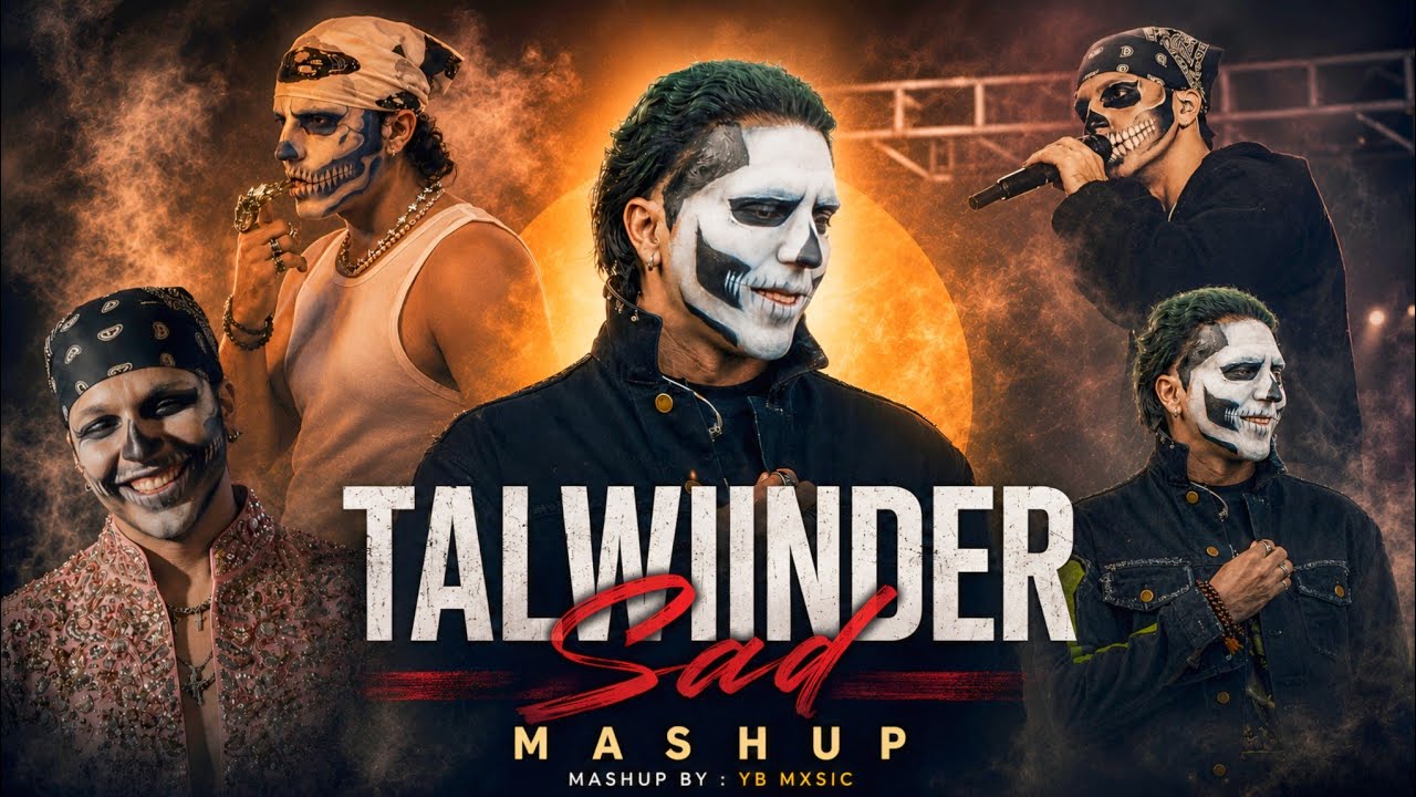 Sad Mashup - Talwiinder x Ap Dhillon x YB Mxsic | Punjabi Mashup 2025 
