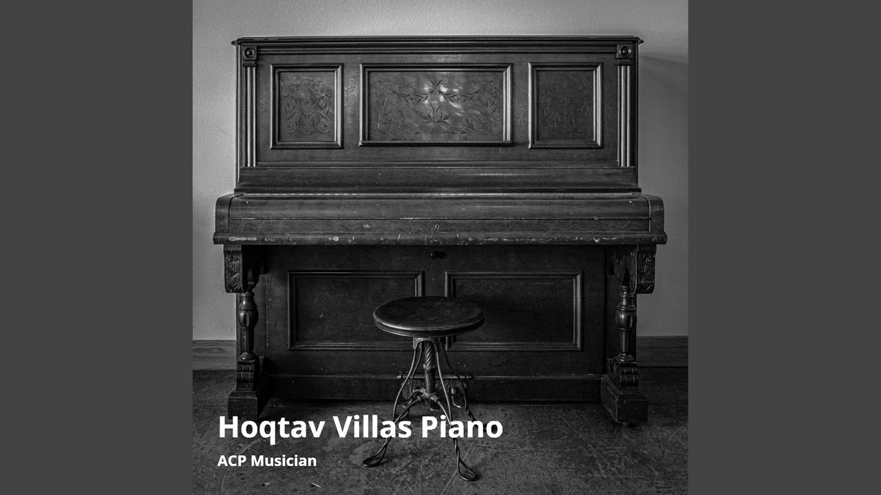 Hoqtav Villas Piano (Instrumental)