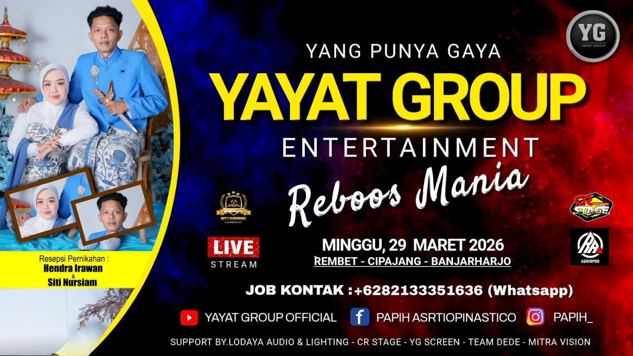 LIVE  YAYAT GROUP || REMBET-CIPAJANG-BANJARHARJO || LOKASI 3 || 29 MARET 2026