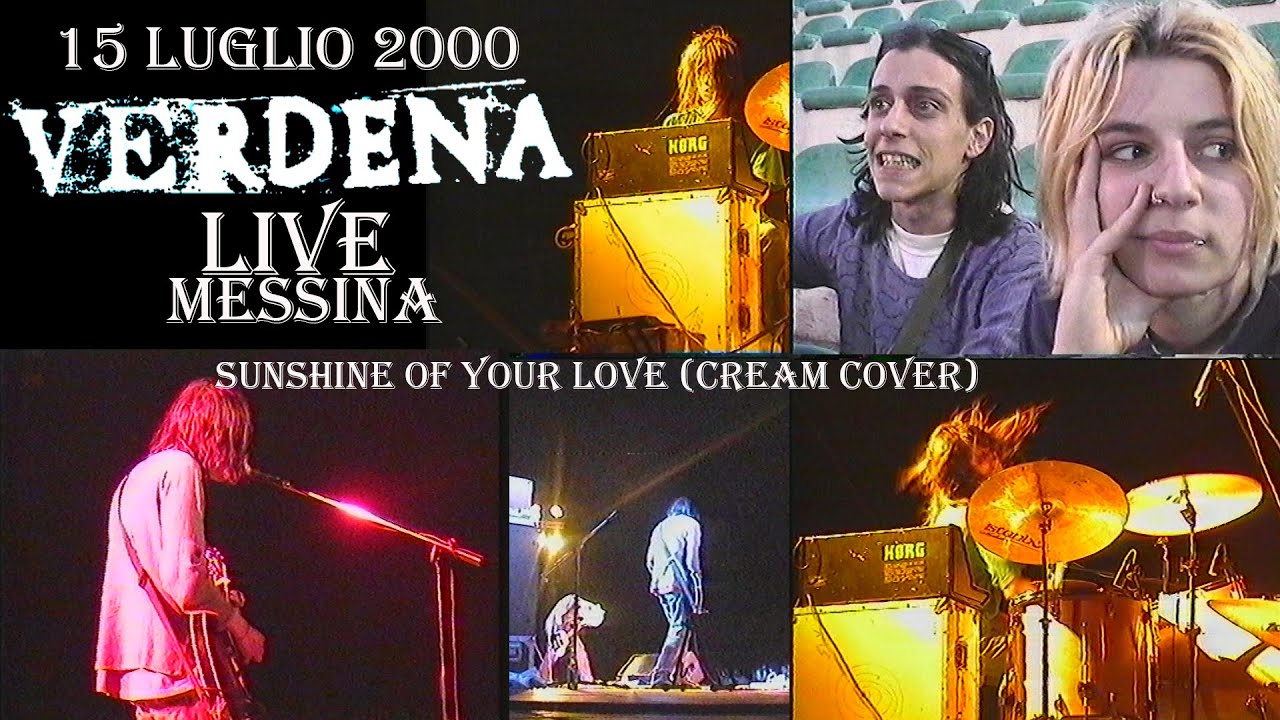 Verdena  - Sunshine of Your Love (Cream Cover) -  Live in Messina   15/07/2000