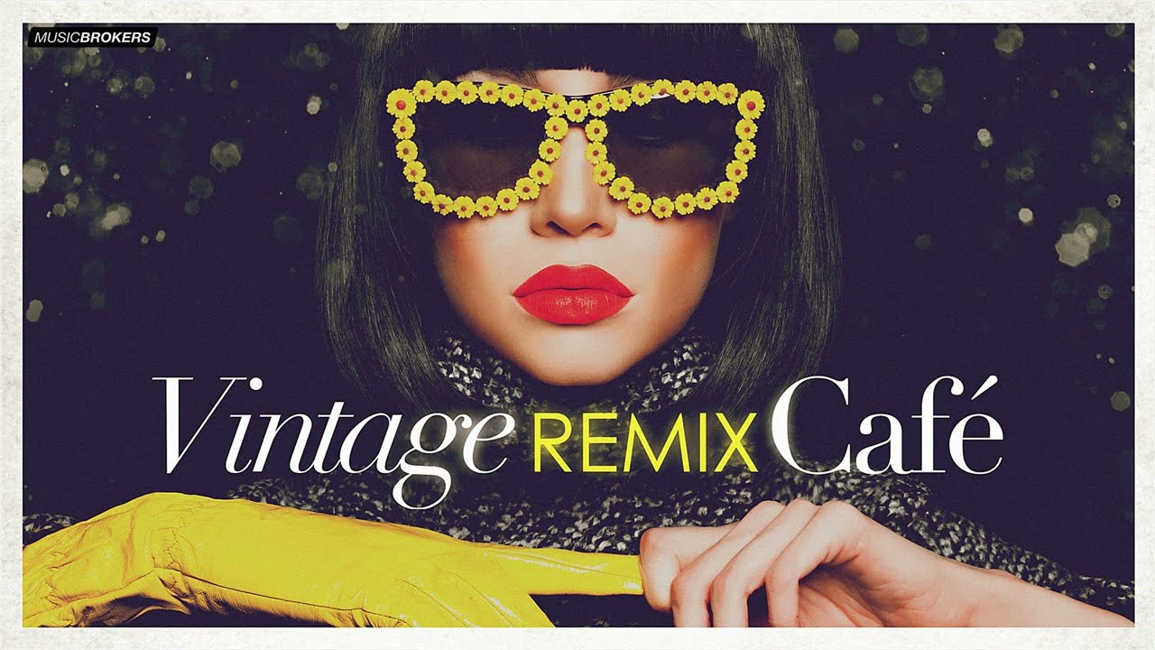 Vintage Remix Cafe - Best Pop Hits 2025