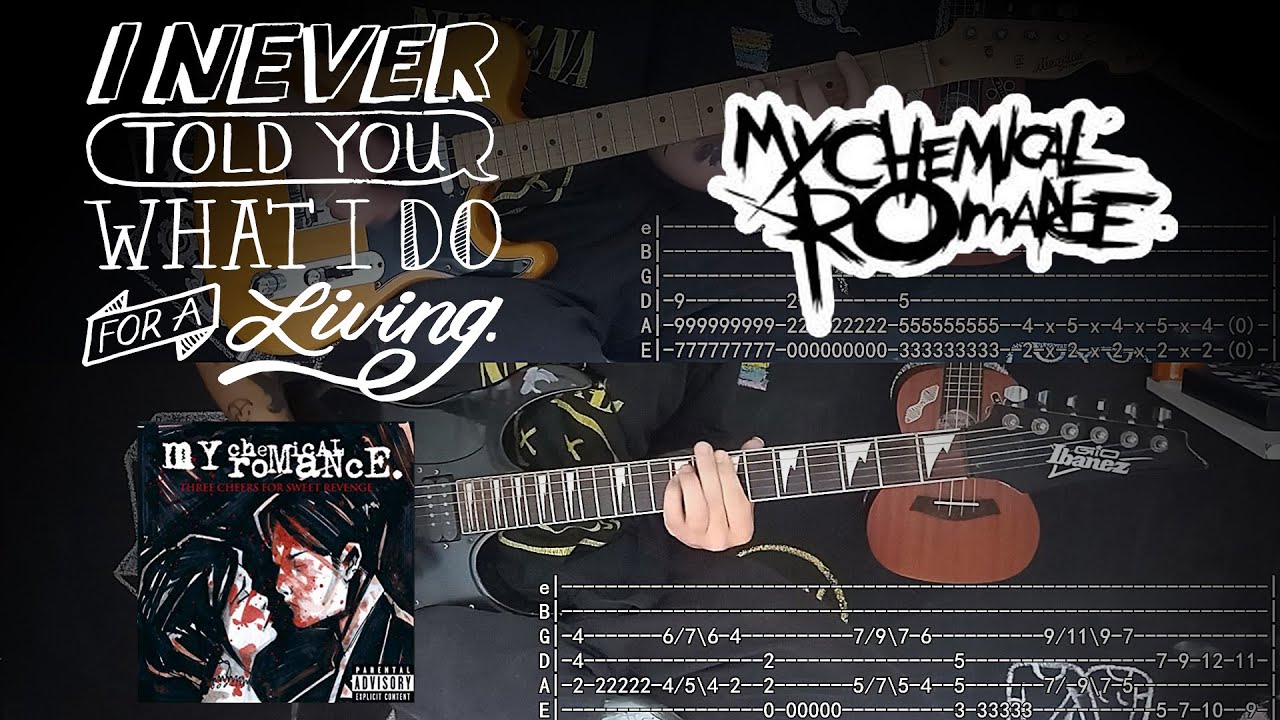 I Never Told You What I Do For A Living - My Chemical Romance (Tab Tutorial Cover)