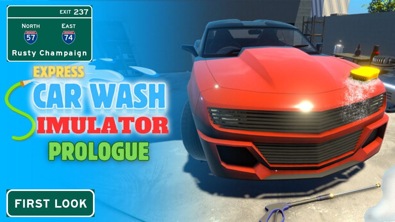 Пролог Express Car Wash Simulator: первый взгляд &mdash; давайте как следует помоем машины! Эпизод 1