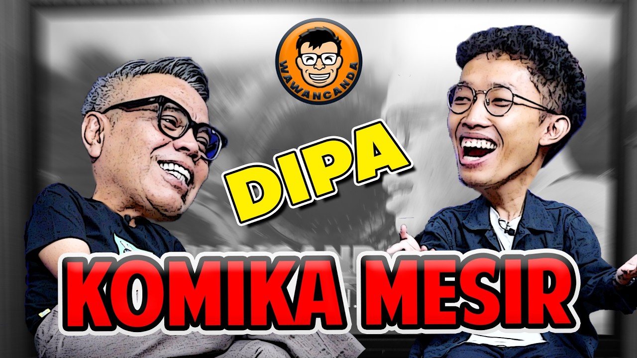 WAWANCANDA DIPA - KOMIKA MESIR