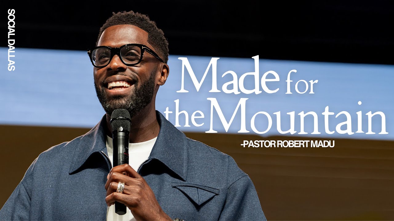 Made for the Mountain I Robert Madu I Social Dallas