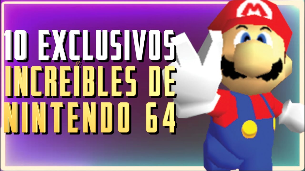 10 VIDEOJUEGOS que SOLO PODÍAS JUGAR si tenías una NINTENDO 64