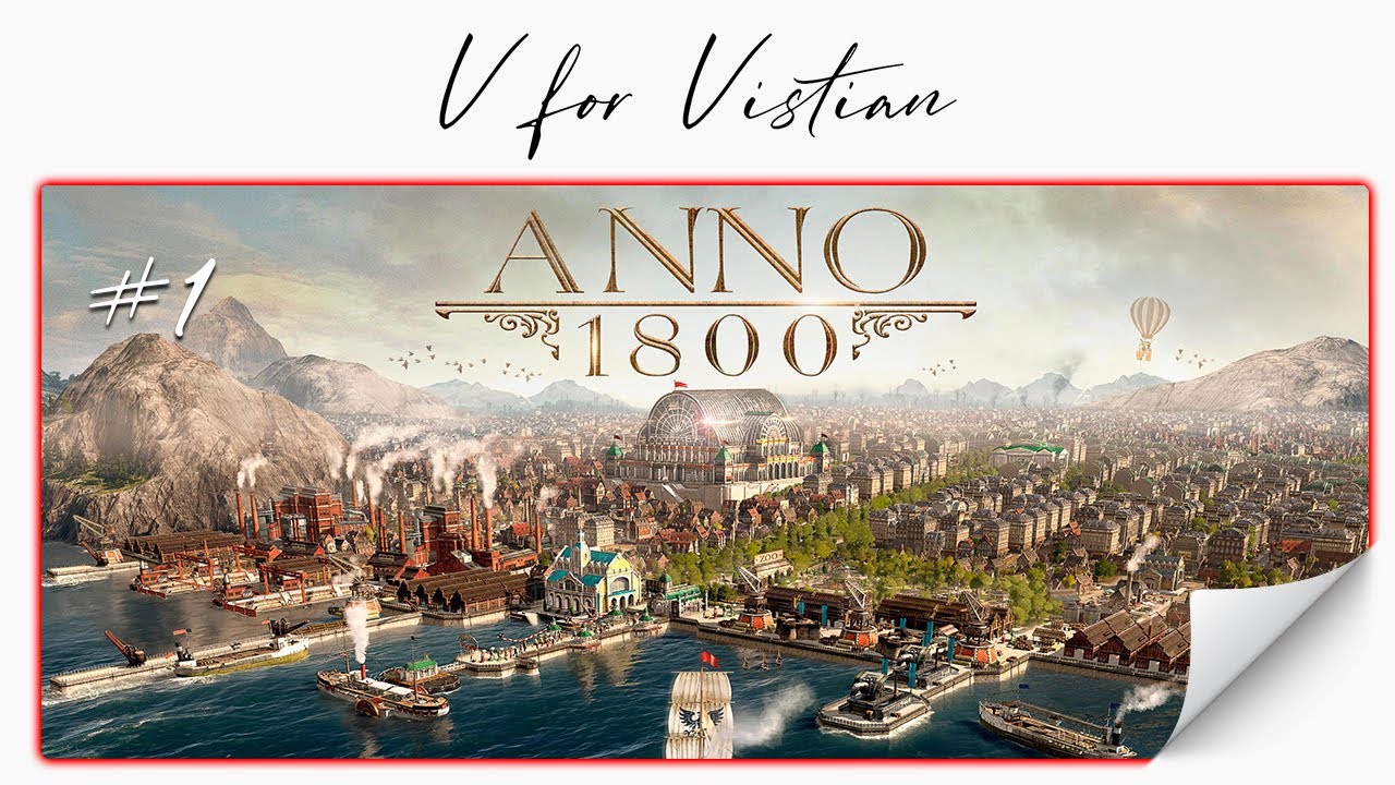 Anno 1800 Gameplay Ep. 1