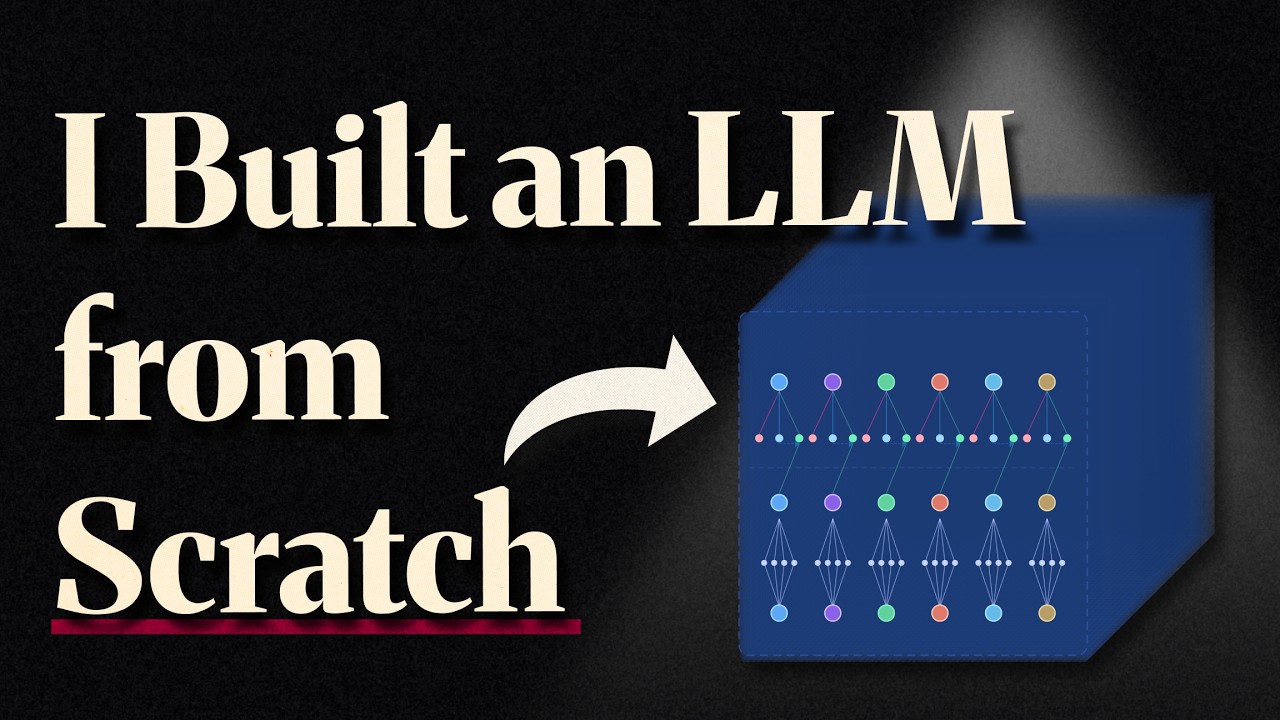 I Built an LLM From Scratch
