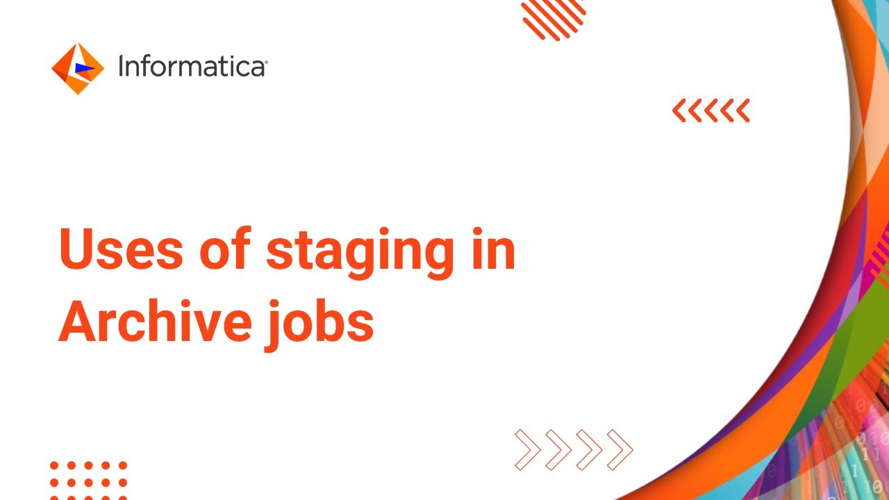 Uses of staging in Archive jobs