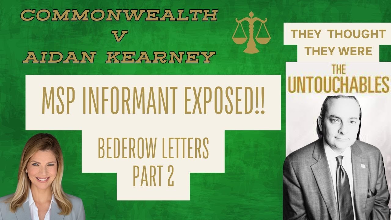 💥BEDEROW Letters Part 2 EXPOSES Masshole Troll as Informant for DA & MSP💥It's worse than we thought!
