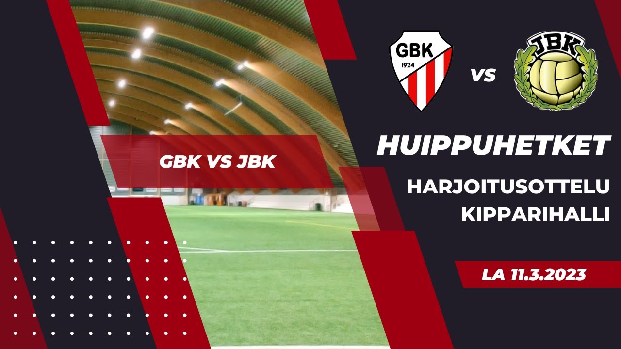GBK - JBK la 11.3.2023 | Harjoitusottelun huippuhetket