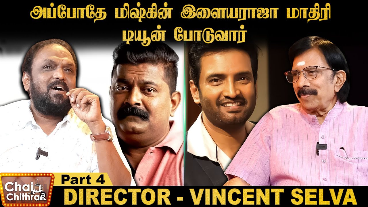 ஒரே நாளில் 17 சீன்களில் நடித்த சந்தானம் - Vincent Selva | Chai with Chithra | Part 4