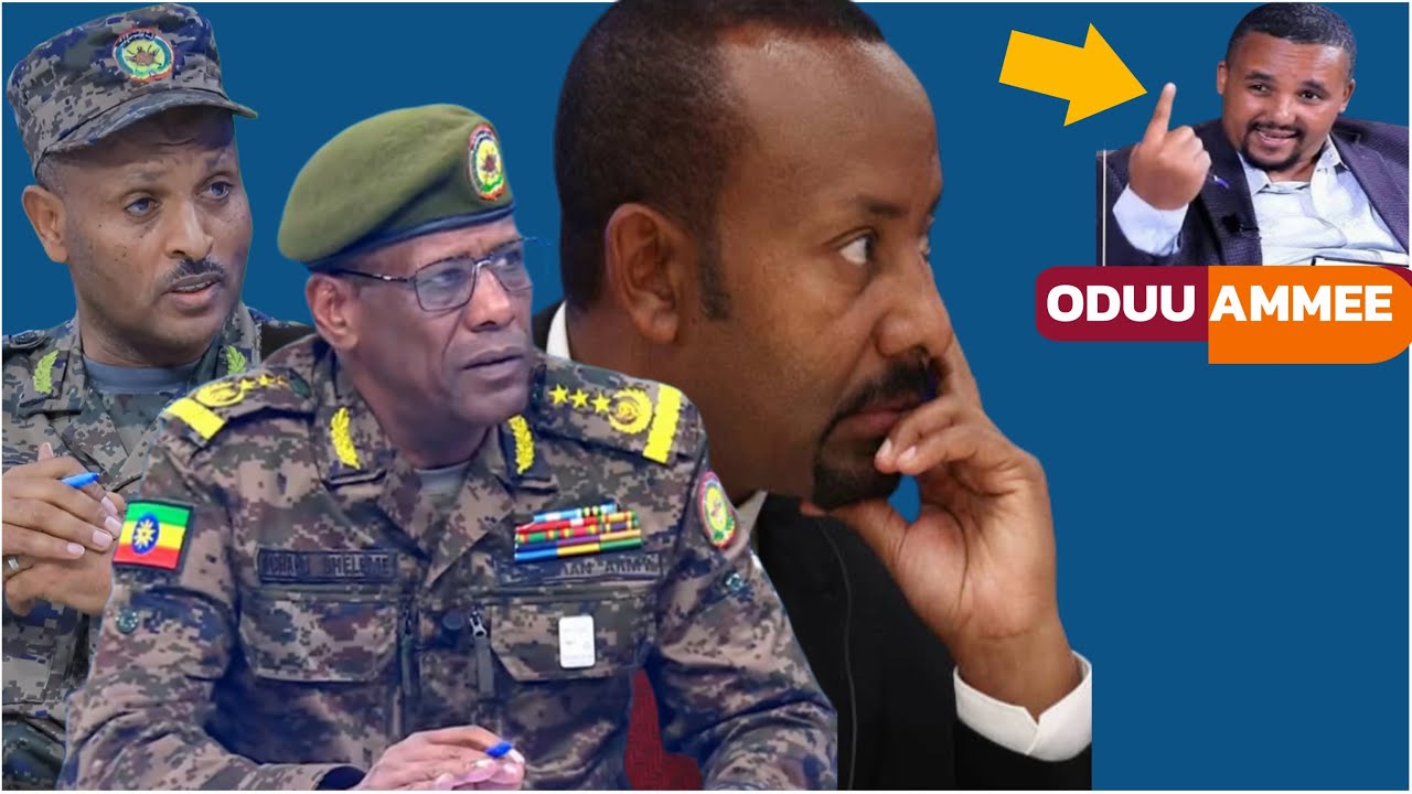 Jawar Mohammed Jeneraaltota Maaliif akeekkachiise/ Haftamu lamuu maaltu mudate /yeroo lammaffaaf.