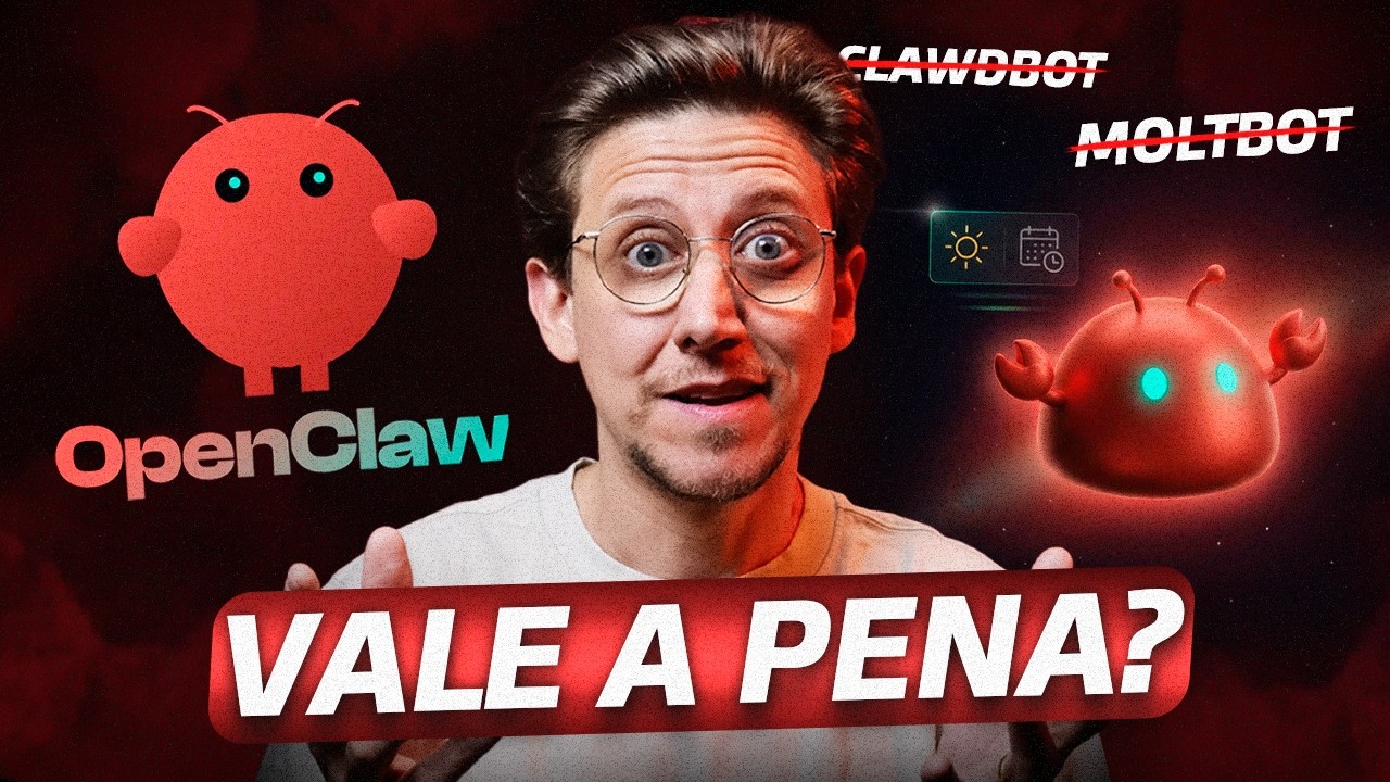 Testei o OpenClaw, Será Que REALMENTE Vale a Pena?