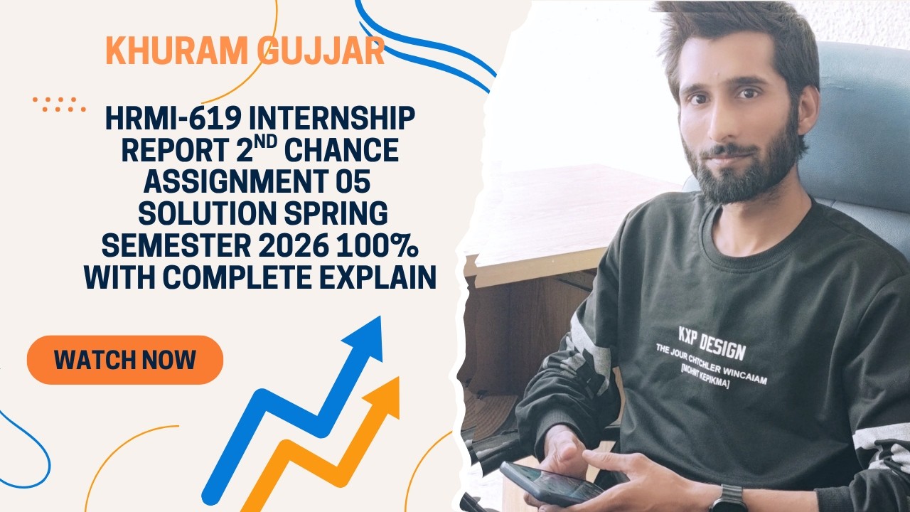 HRMI619 - INTERNSHIP REPORT ASSIGNMENT 05: 2ND CHANCE SUBMISSION OF INTERNSHIP REPORT, SPRING 2026