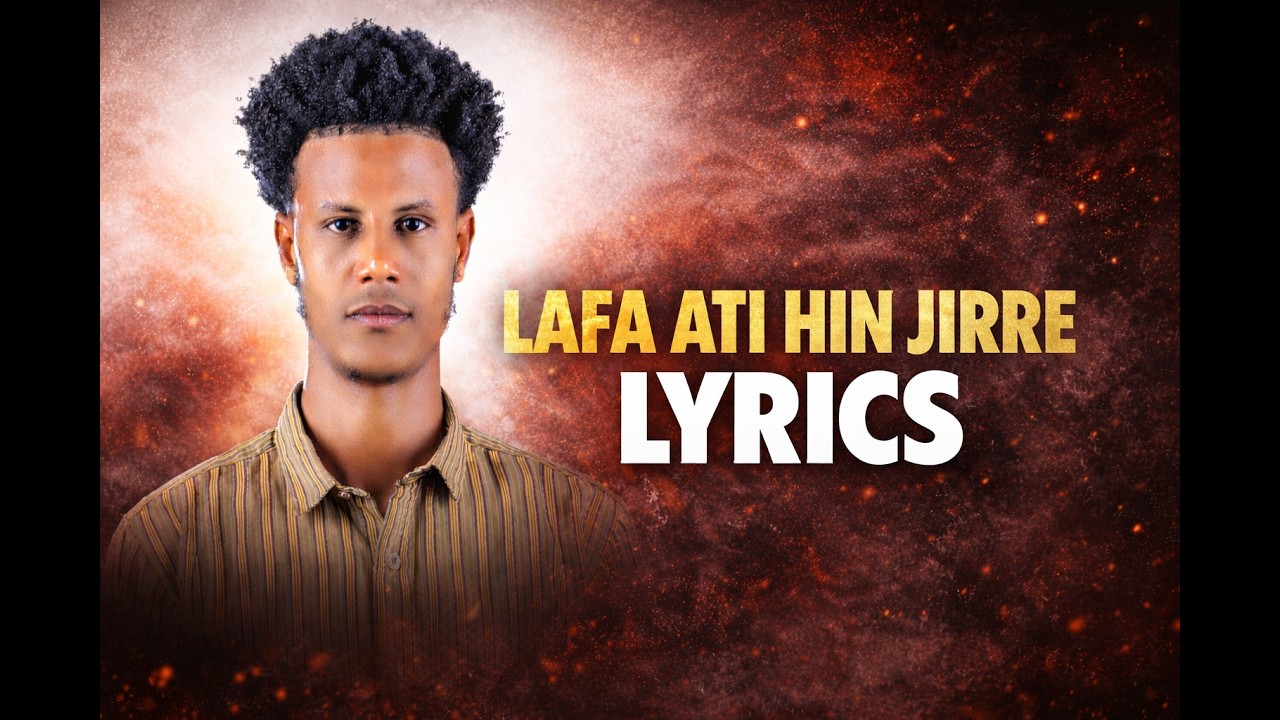 || LAFA ATI HINJIRRE | JIRMA LUBBUU KOO BAATU | YOHANIS TOLESA | NEW AFAAN OROMOO SONG | FAALKAA