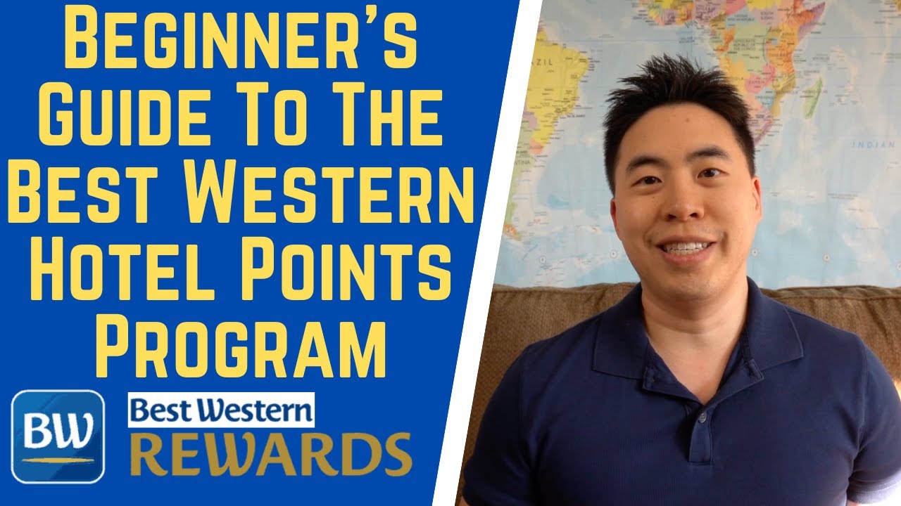 Best Western Rewards Program - A Beginner's Guide