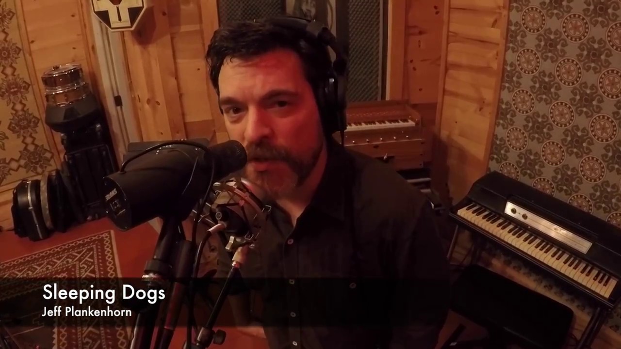 Jeff Plankenhorn - Sleeping Dogs (Official Video)