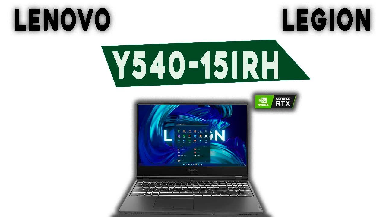 Como desarmar Lenovo  Legion Y540-15IRH
