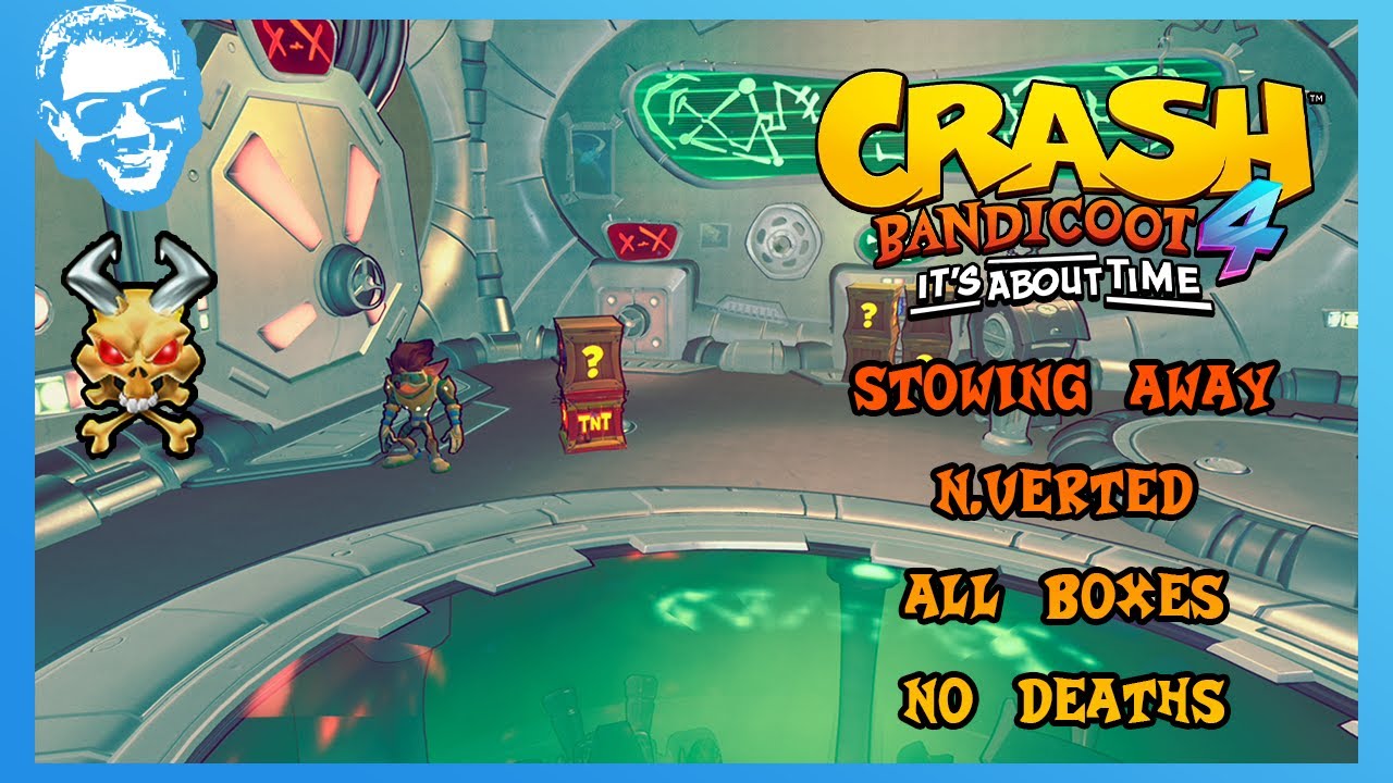 Stowing Away (N.Verted) — Полное прохождение — Без смертей — Все драгоценности — Crash Bandicoot ...