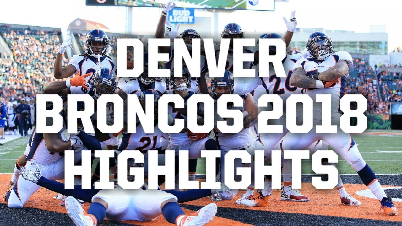 Denver Broncos 2018 Highlights || 