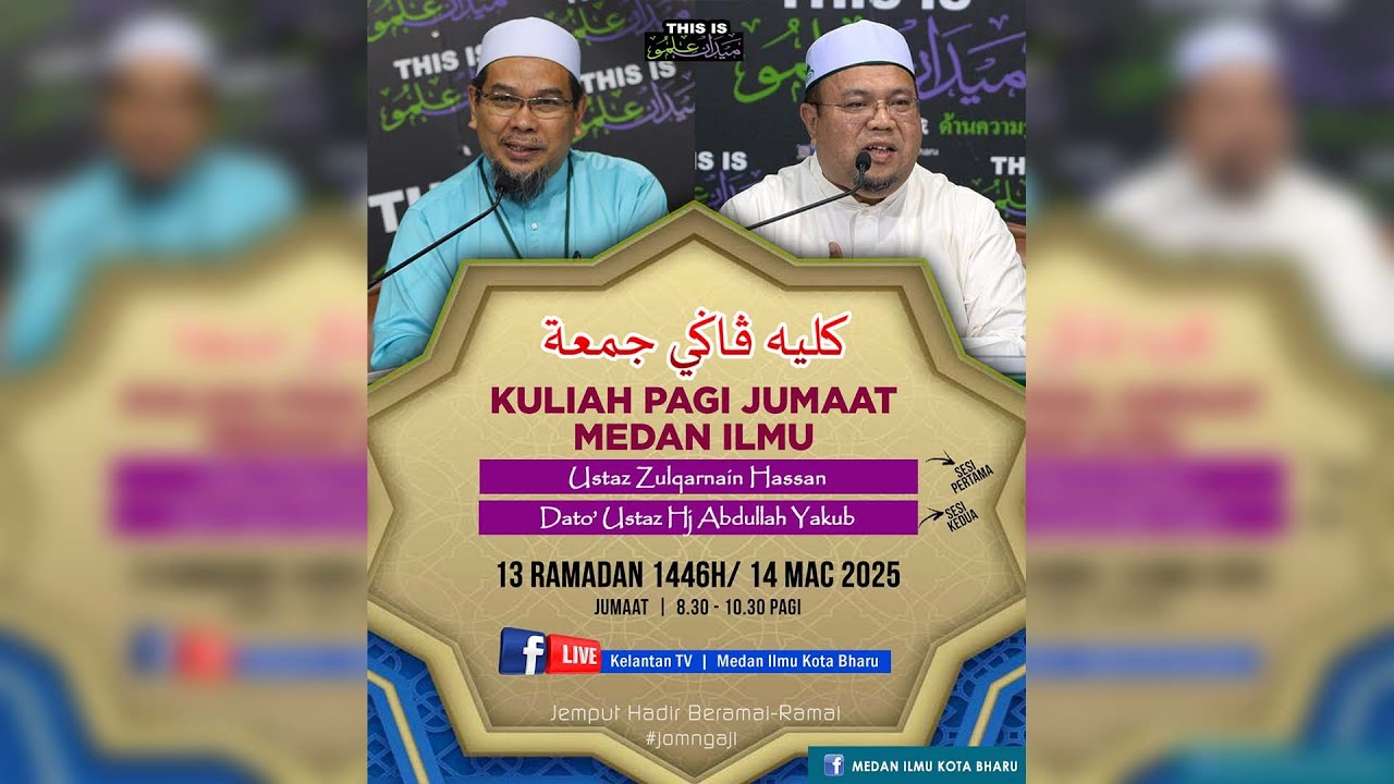📢 LIVE Kuliah Pagi Jumaat Medan Ilmu- 14 Mac 2025