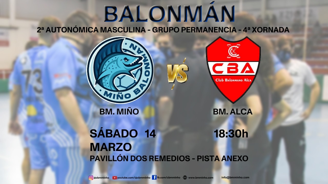 BALONMANO (GALICIA) - 2ª AUT. MASC. - GRUPO PERMANENCIA - 4ª Jª - BM. MIÑO vs. BM. Alca