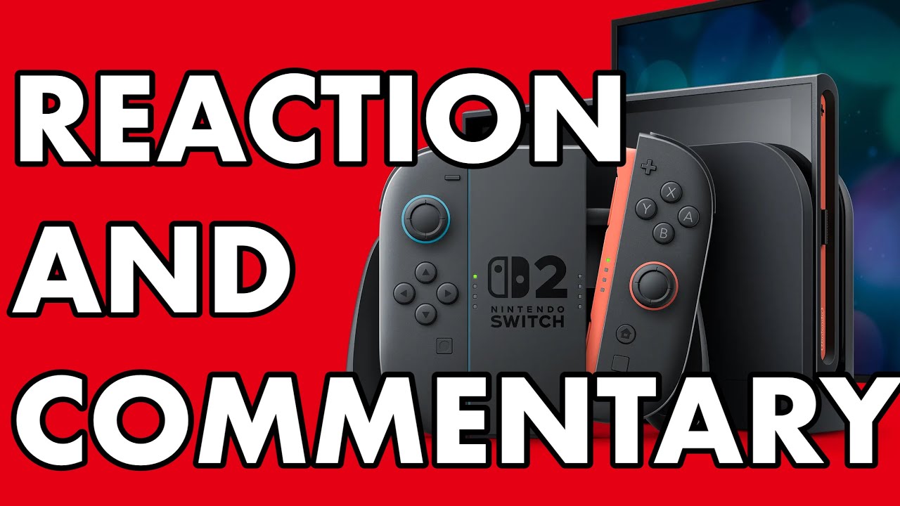 Switch 2 Reveal Live Commentary and Analysis