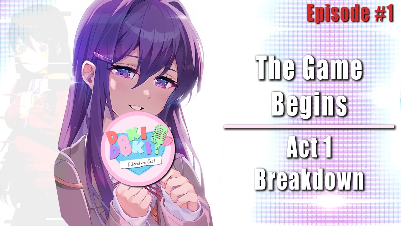 Act 1 Breakdown! | Doki Cast #1
