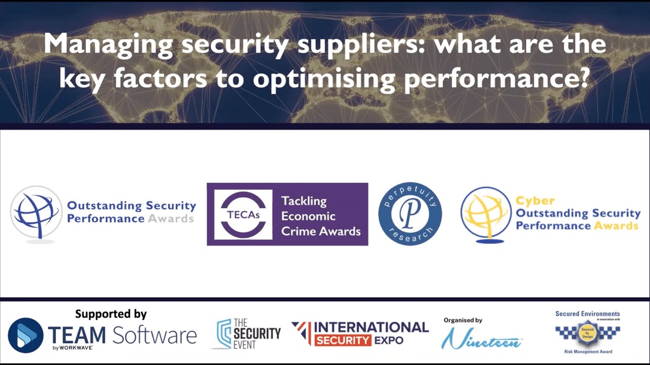 Managing security suppliers: what are the key factors to optimising performance?