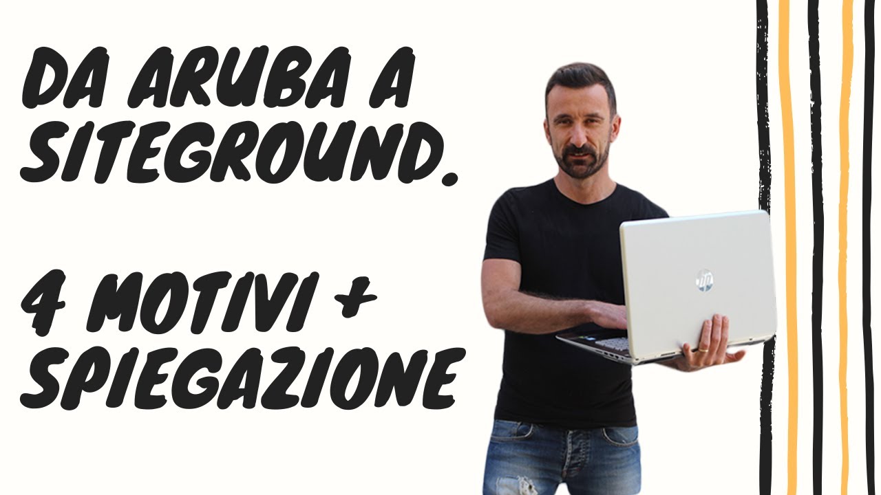 Da aruba a siteground. 4 motivi per farlo + spiegazione.