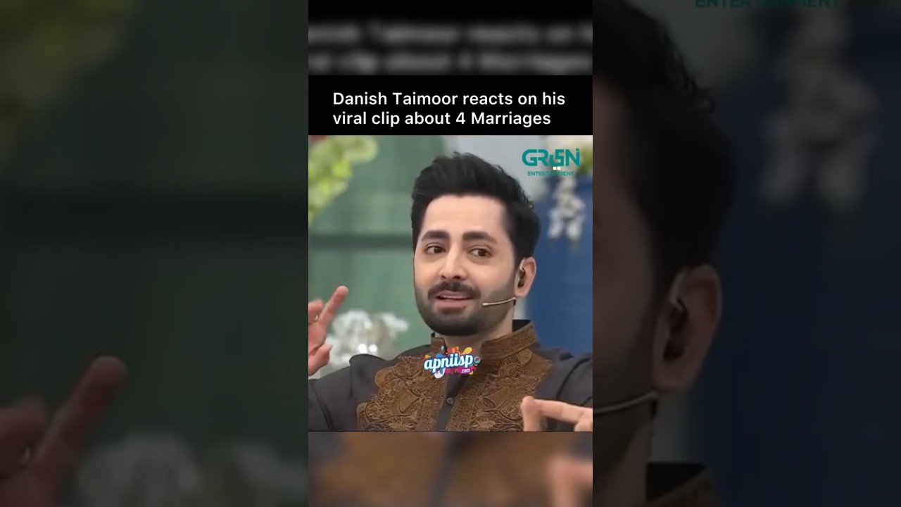 Danish taimoor reacts on his viral clip about 4 marriages✨ #danishtaimoor #ramadan#viralvideo#shorts