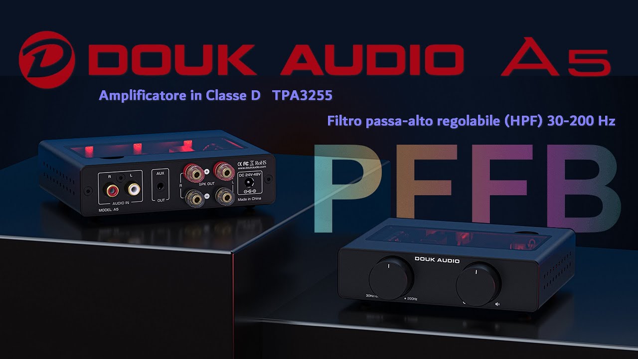 Douk Audio A5  TPA3255 con filtro passa-alto regolabile