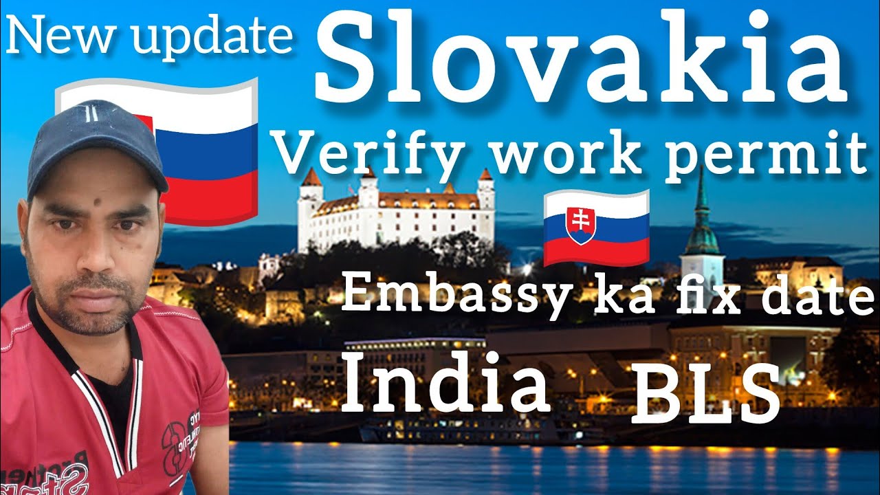 New update Slovakia ll Verify work permit 2026 Slovakia ll embassy ll  fix date 