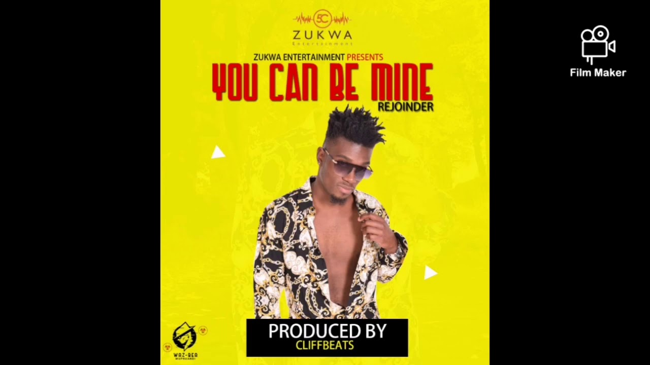 Rejoinder - you can be mine. Prod by Cliffbeats