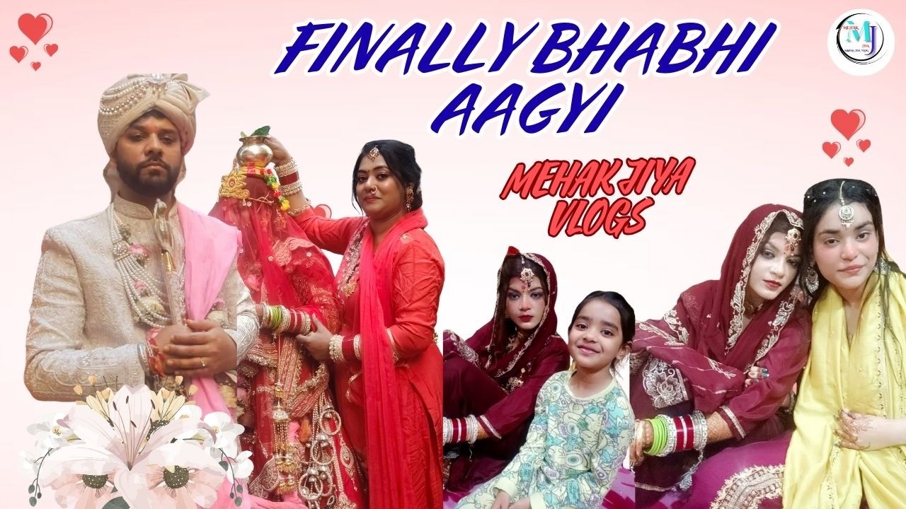 नई बहू Ka Kiya Ghar में स्वागत 🤩😍|| MEHAK JIYA VLOGS