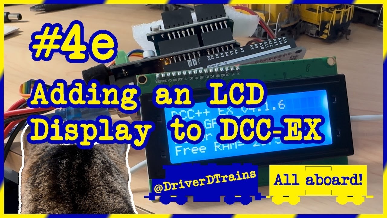 #4.e - Adding an LCD Display to DCC-EX