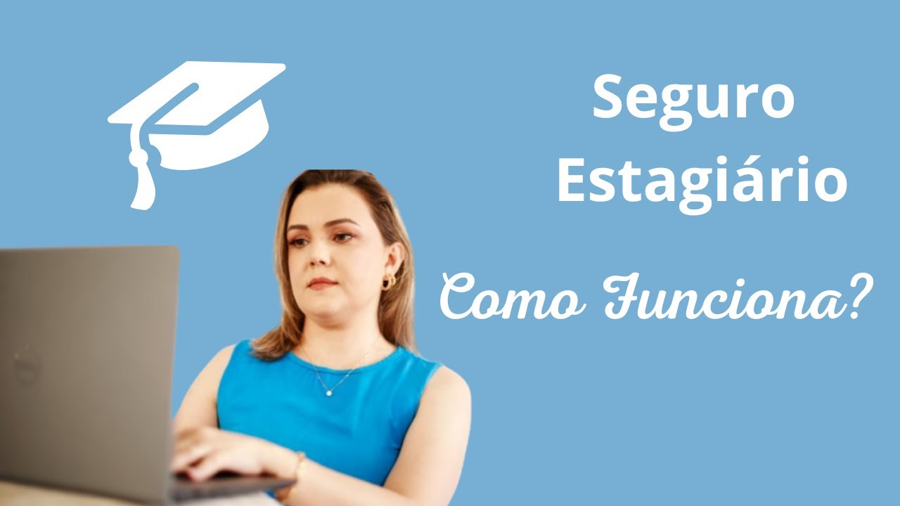 🔷COMO FAZER o Seguro Estagiário em 5 Minutos?
