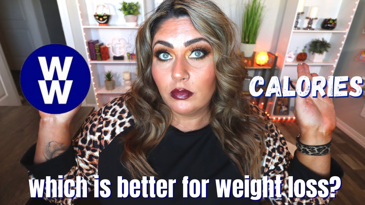 WW OR CALORIE COUNTING - WHICH IS BETTER FOR WEIGHT LOSS? - WEIGHT WATCHERS!
