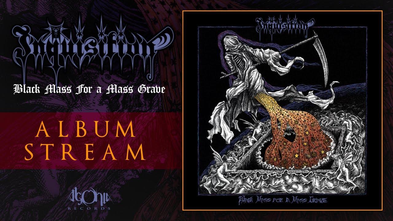 INQUISITION - Black Mass for a Mass Grave (Official Album Stream)