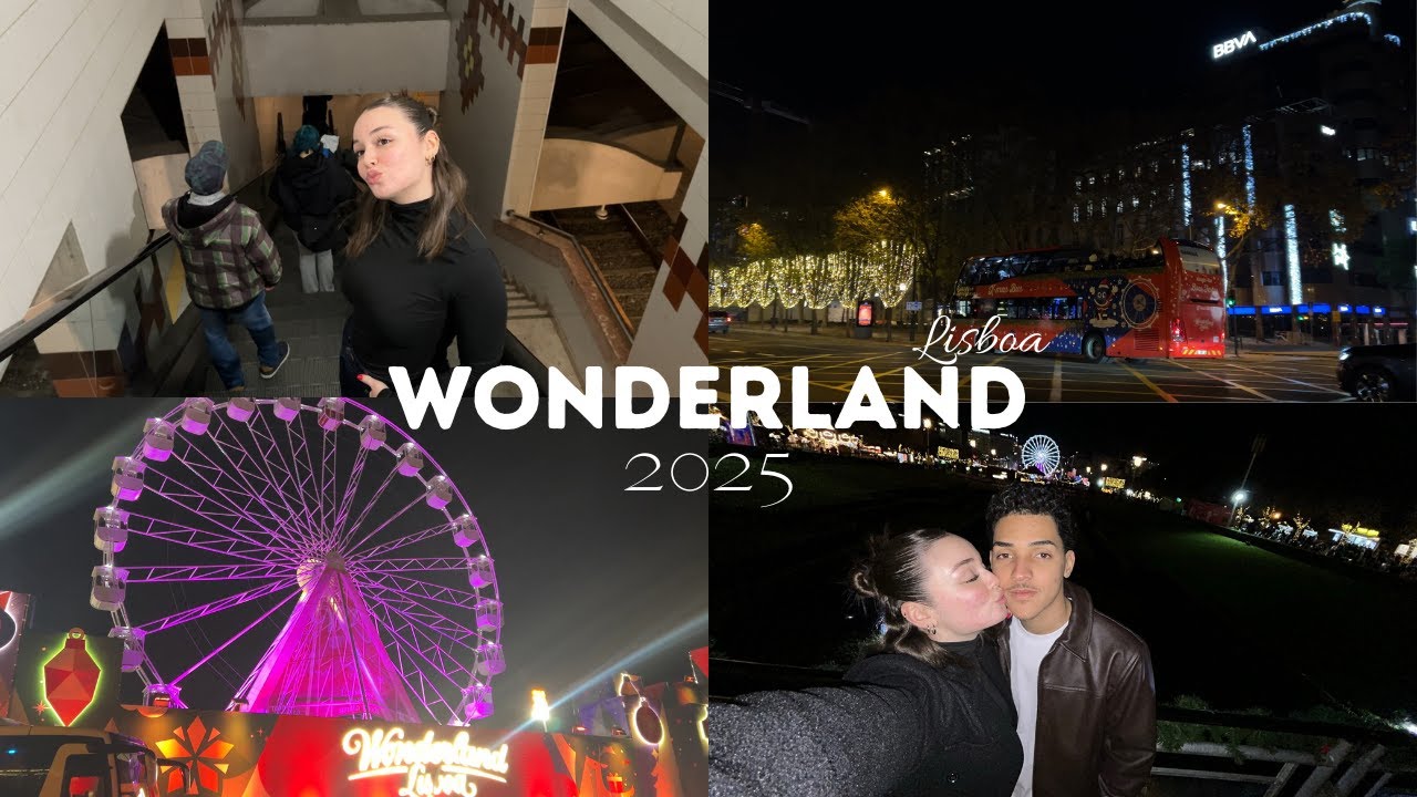 WONDERLAND LISBOA ✨ | daily vlog