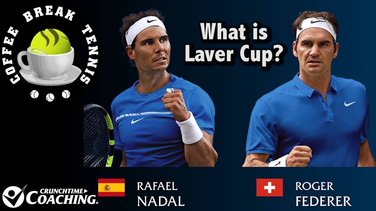 What is Laver Cup? Why watch it? CBT Special Edition
